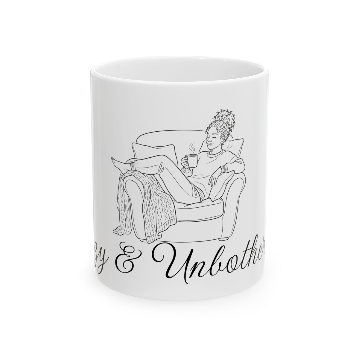 Cozy & Unbothered Ceramic Mug — Cozy Lounge Coffee Cup (11oz, 15oz)