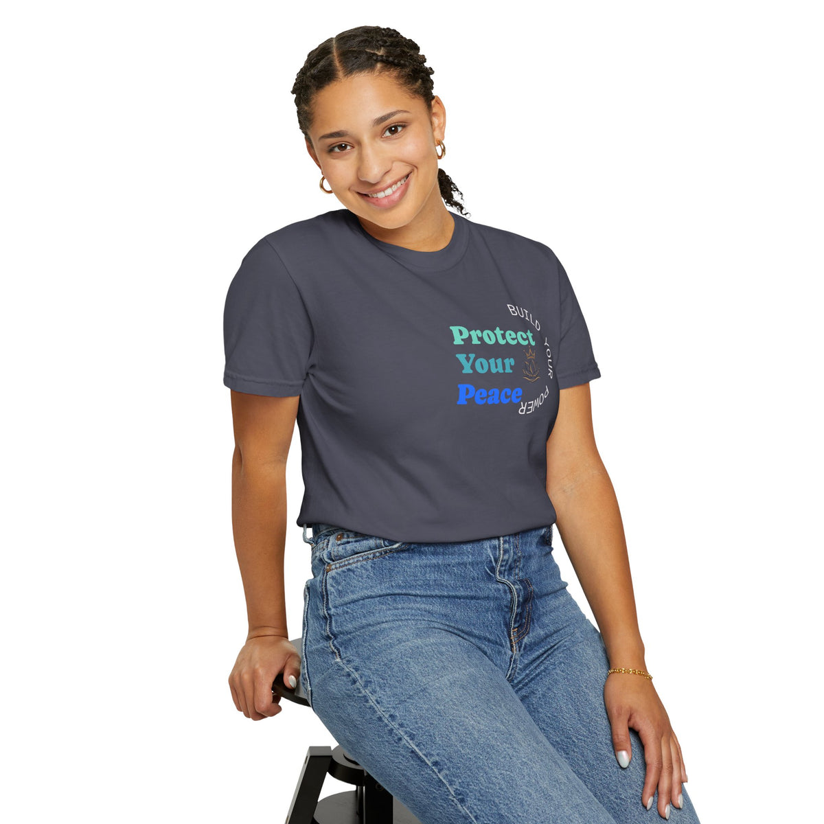 Protect Your Peace T-Shirt — "Build Your Power" Comfort Tee