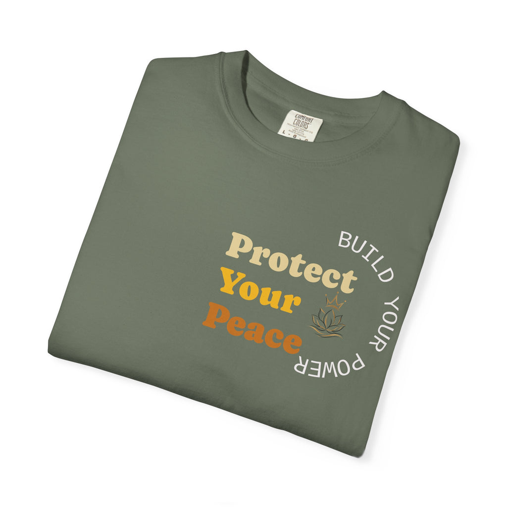 Protect Your Peace T-Shirt — "Build Your Power" Comfort Tee
